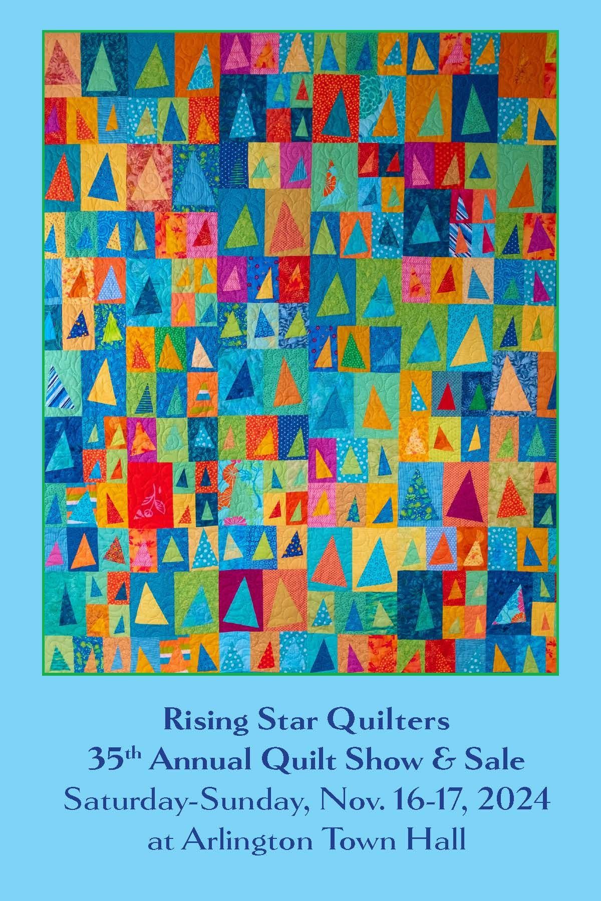 Rising Star Quilters 35th Annual Show