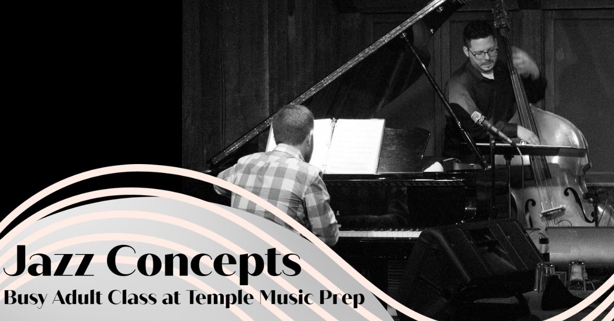 Jazz Concepts for Busy Adults Classes