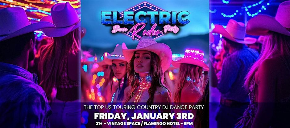 ELECTRIC RODEO DANCE PARTY