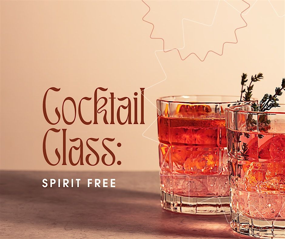 Cocktail Class: Zero Proof