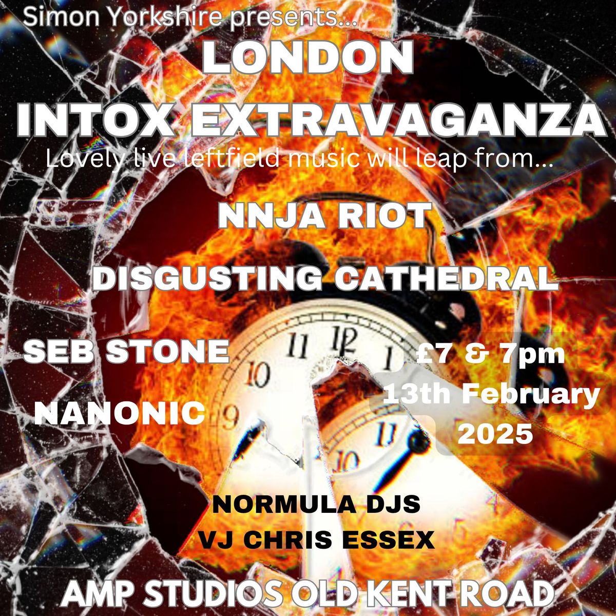 LONDON INTOX EXTRAVAGANZA 13TH FEBRUARY 2025 EDITION 