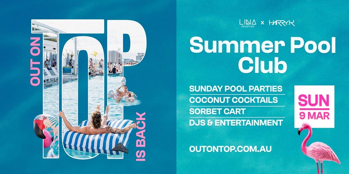 OUT on TOP | Summer Pool Club | Lina Rooftop