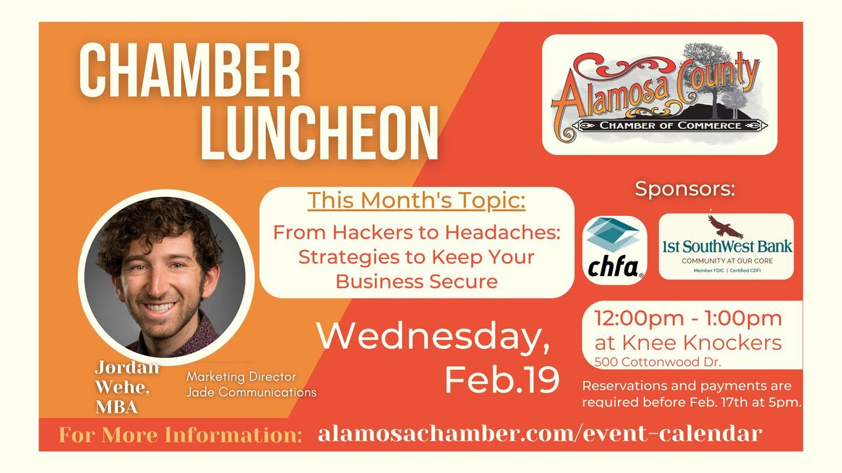 Alamosa Chamber Networking Luncheon: Reservations Required by Monday, Feb. 17th before 5pm