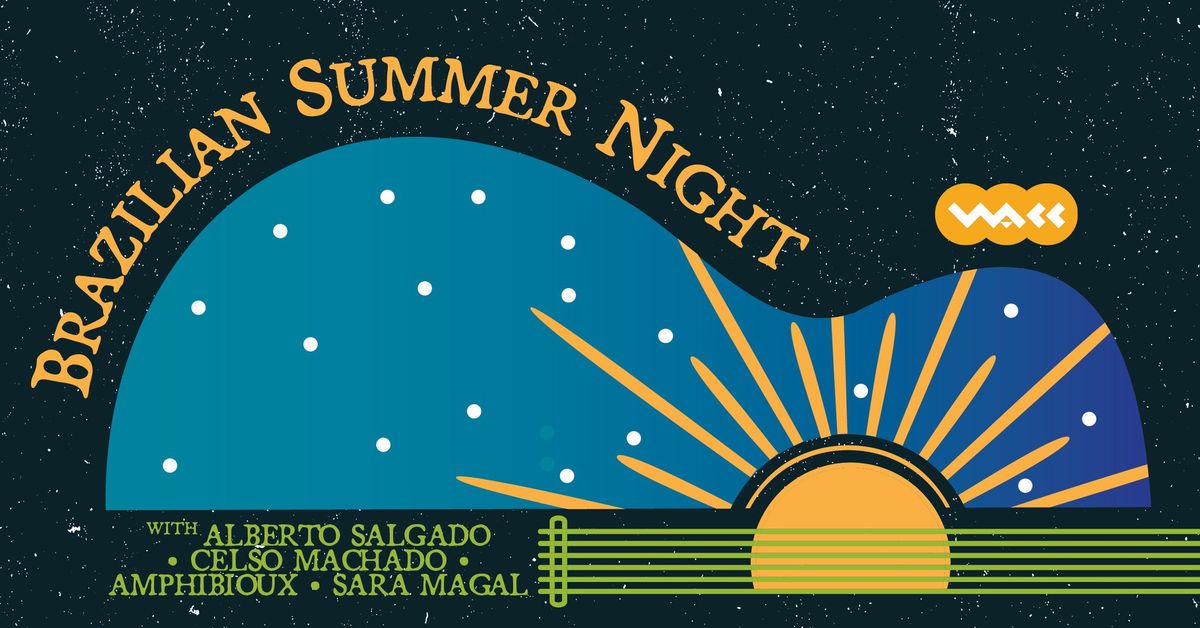 Brazilian Summer Night with Alberto Salgado, Celso Machado, Amphibioux and Sara Magal