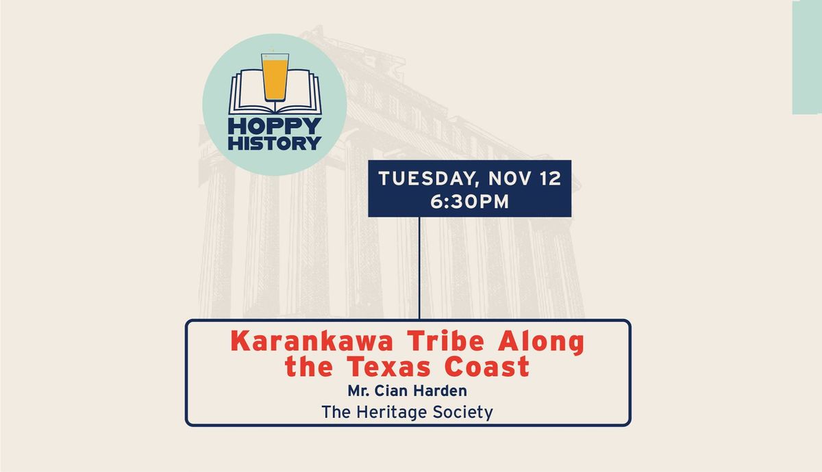 Hoppy History: Karankawa Tribe Along the Texas Coast