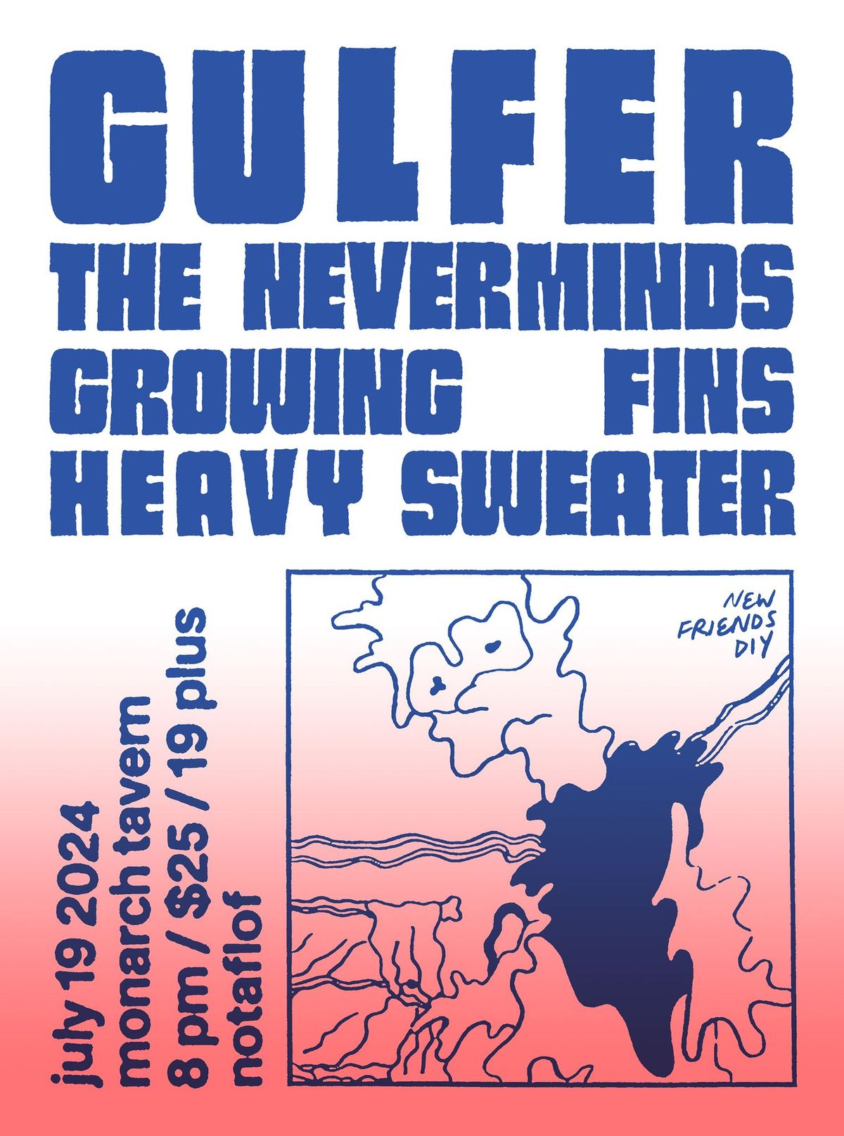 Gulfer, The Neverminds, Growing Fins, and Heavy Sweater on July 19 at Monarch Tavern