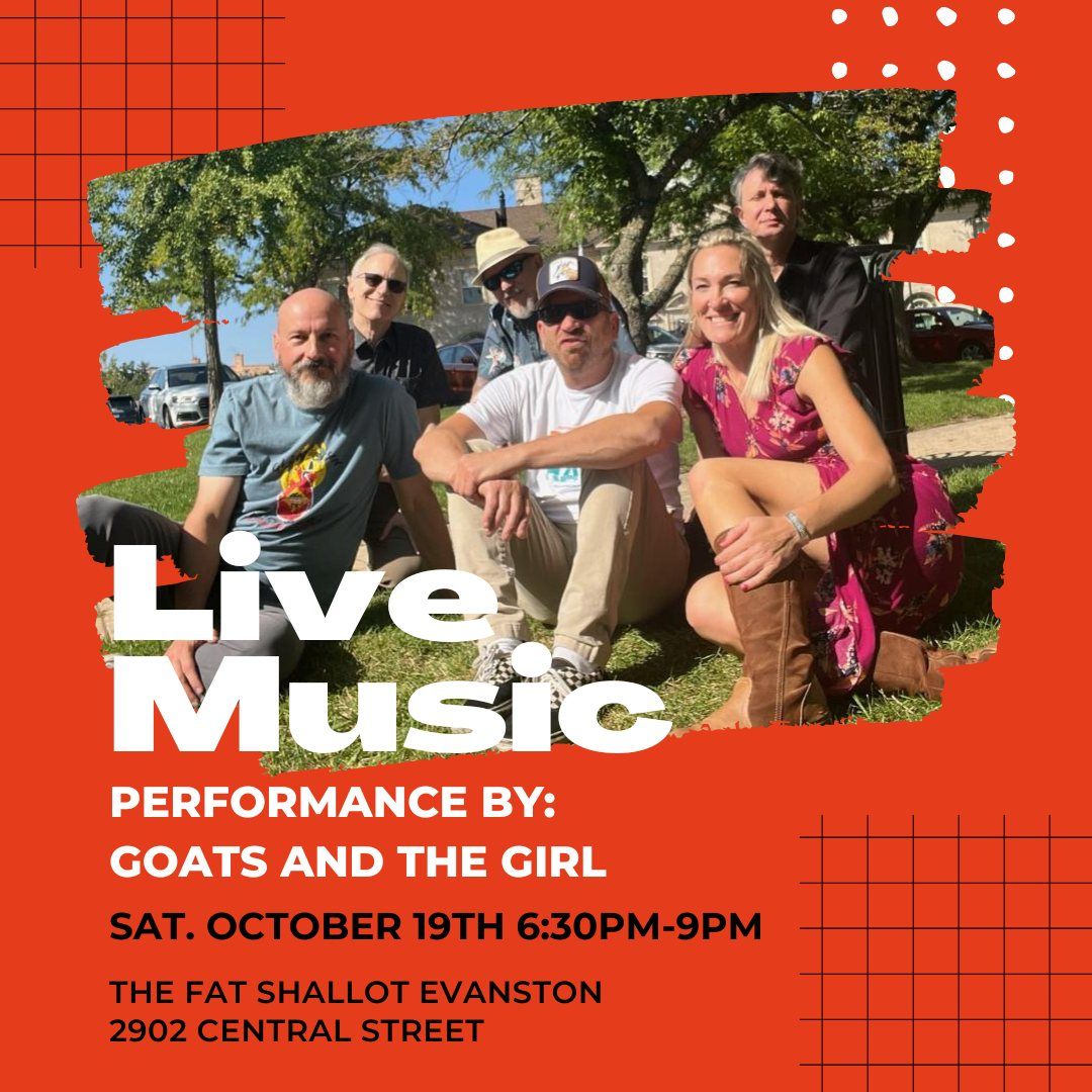 Live Music with Goats and The Girl 