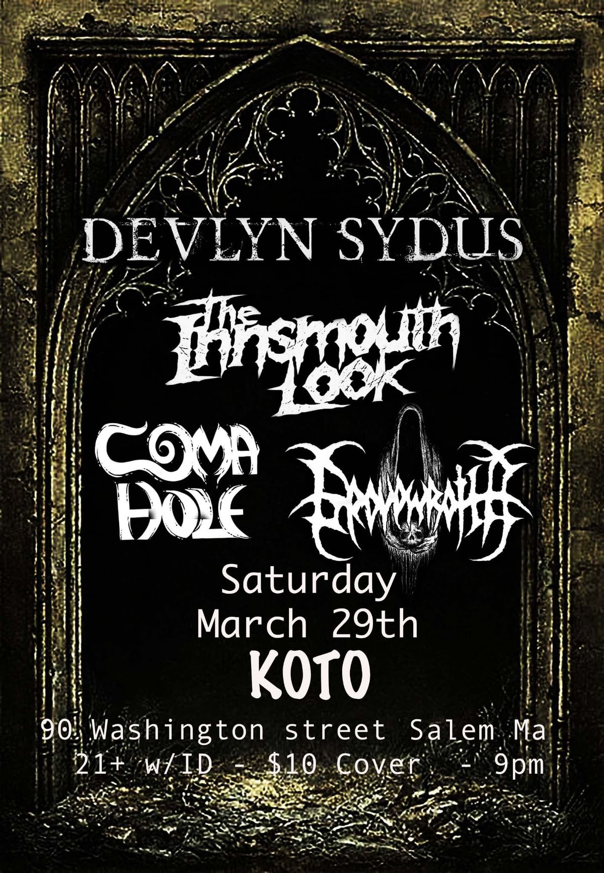 Koto Salem Welcomes Devlyn Sydus*The Innsmouth Look*Coma Hole*Gravewraith