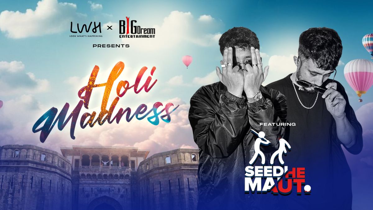 Holi Madness Ft. Seedhe Maut