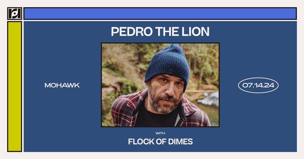 Resound Presents: Pedro The Lion  at Mohawk on 7\/14