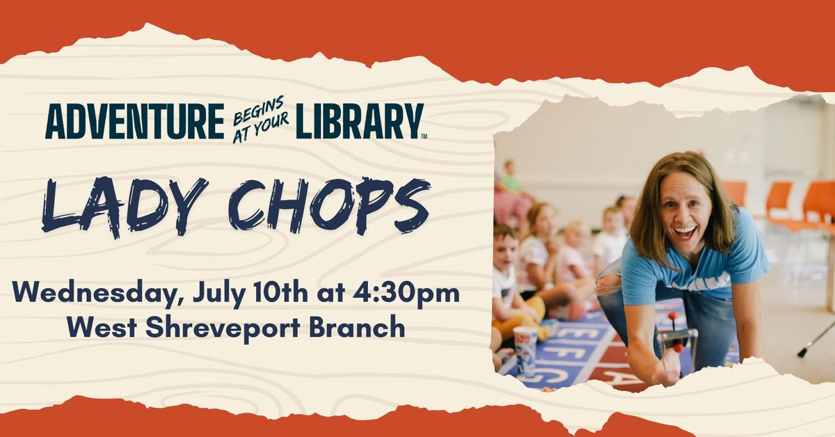Lady Chops at the West Shreveport Branch
