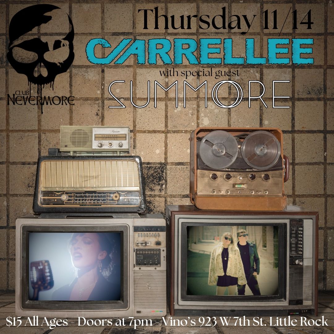 Club NeverMore Present: Carellee with special guest Summore