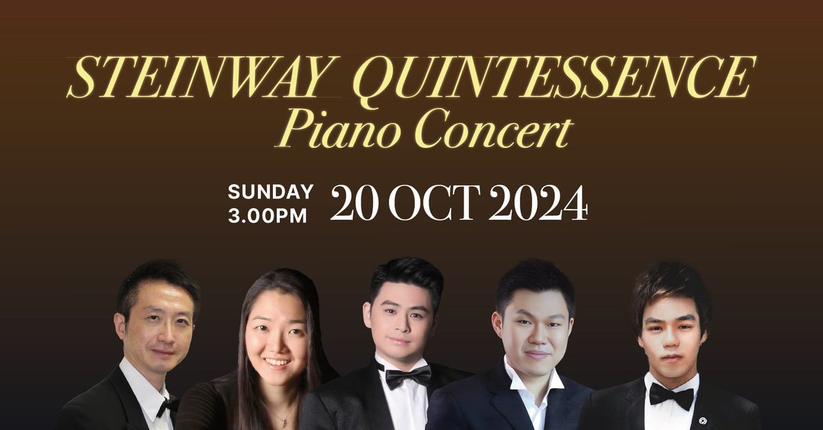 STEINWAY QUINTESSENCE PIANO CONCERT