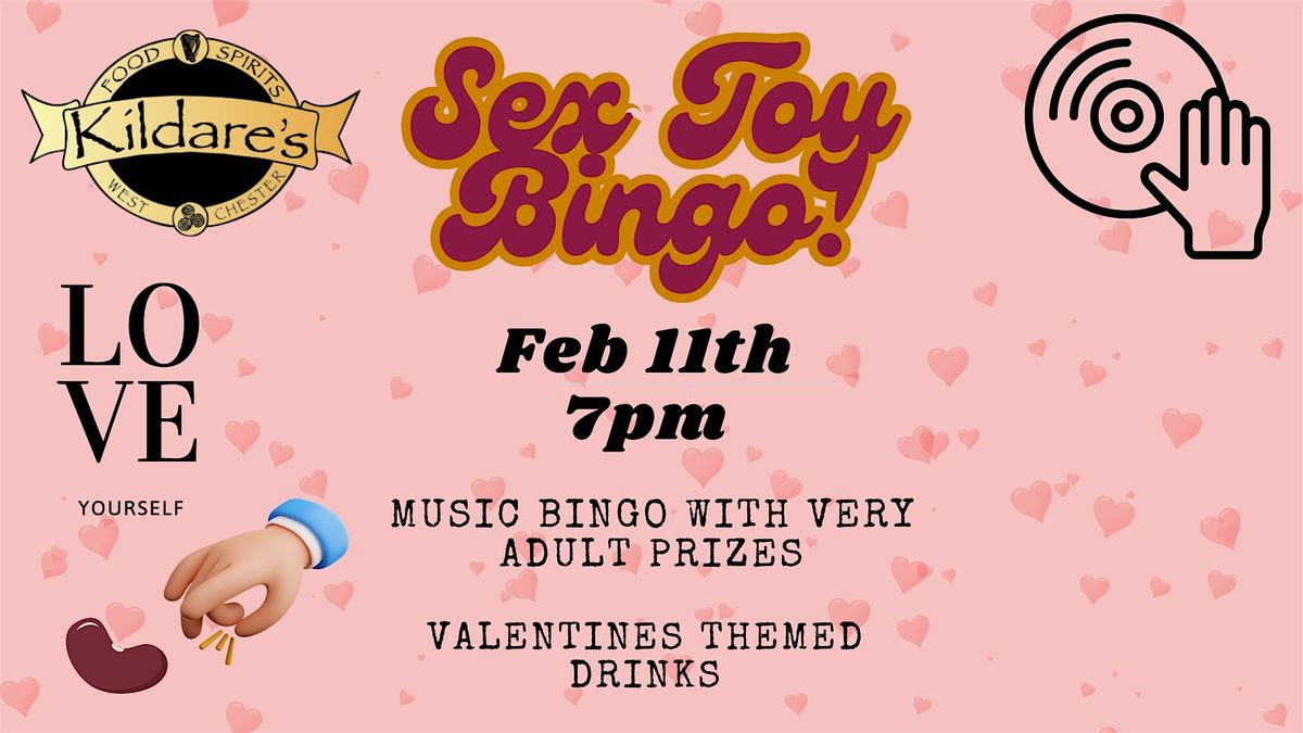 Kildares Valentines! Adult Toy Bingo!