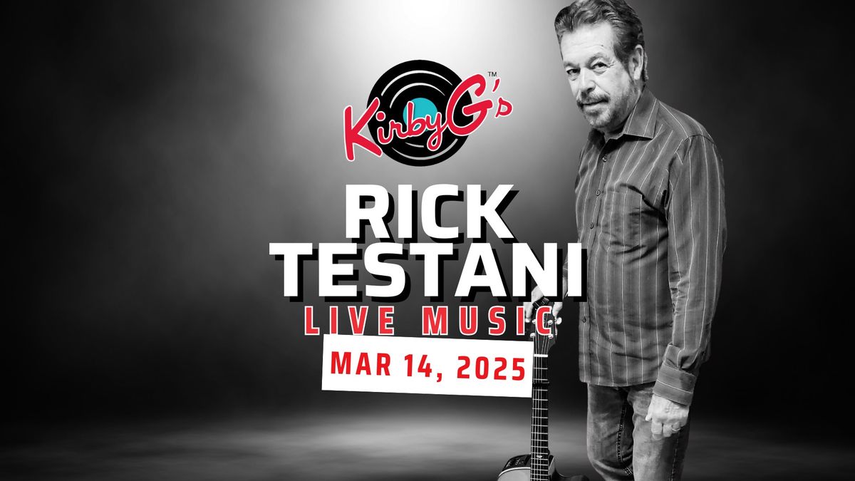 Live Music at Kirby G's with Rick Testani