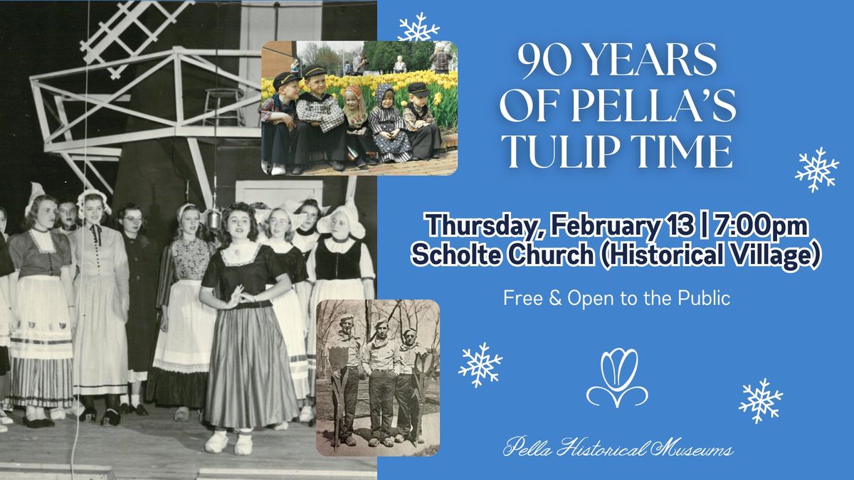  90 Years of Pella's Tulip Time