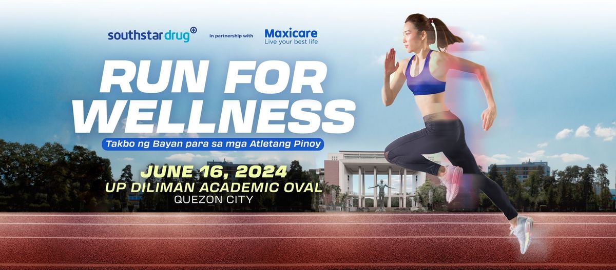 Southstar Drug x Maxicare Run For Wellness 2024: Metro Manila Leg