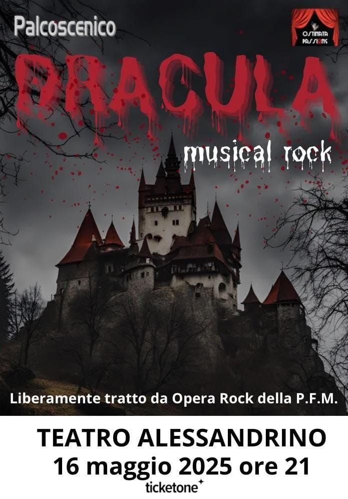 Dracula Musical Rock liberamente tratto da Opera Rock della PFM Ostinata Passione.   