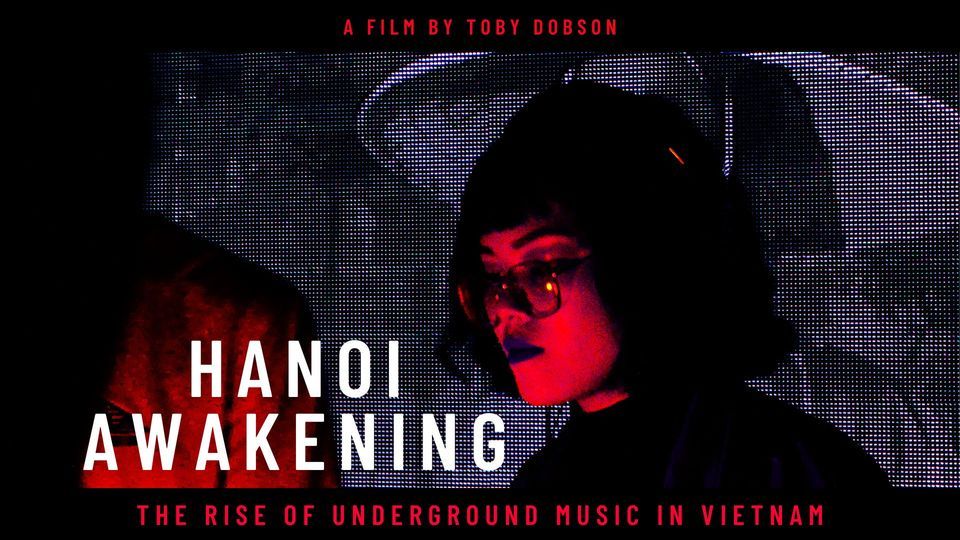 Backyard Cinema presents... Hanoi Awakening: The Rise of Underground Music in Vietnam [PREMIERE]