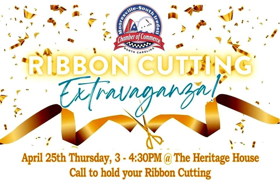 Ribbon Cutting Extravaganza Thursday April 25th 3-4:30pm @ Heritage House on Plaza Dr