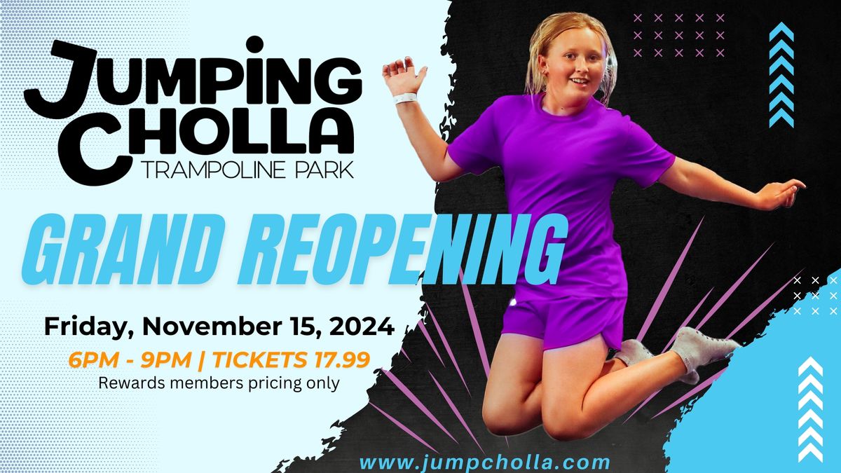 Jumping Cholla Grand Reopening