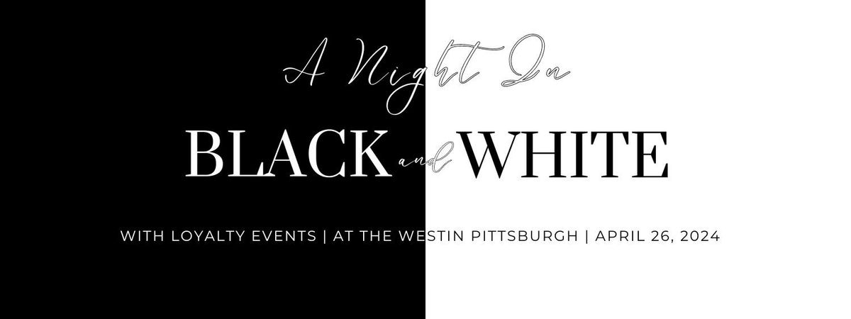 An Exquisite Event: A Night in Black & White