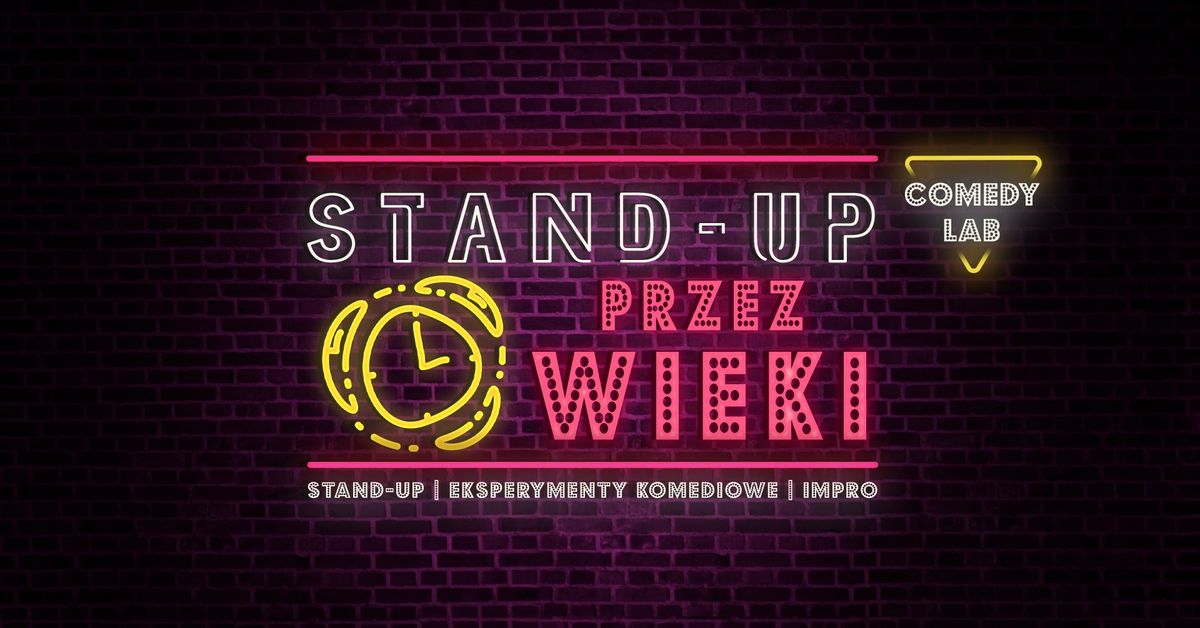 Comedy Lab: Stand-up przez wieki + Open Mic