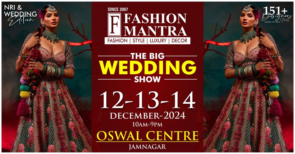 India's Most Premium NRI & Wedding Edition Exhibition - Jamnagar (Dec 2024)