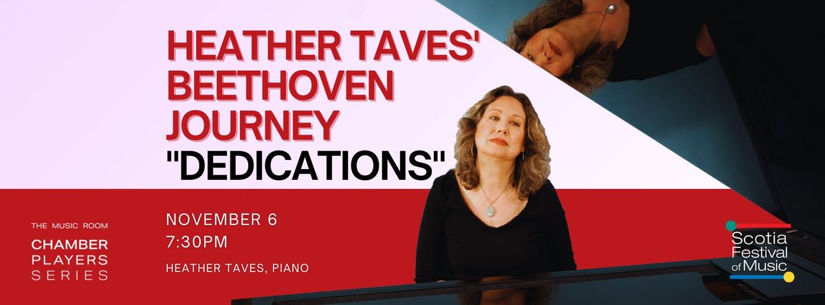 Heather Taves\u2019 Beethoven Journey\u2014\u201cDedications\u201d | The Music Room Chamber Players Series