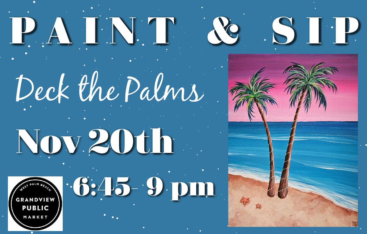 Deck the Palms Paint Night 