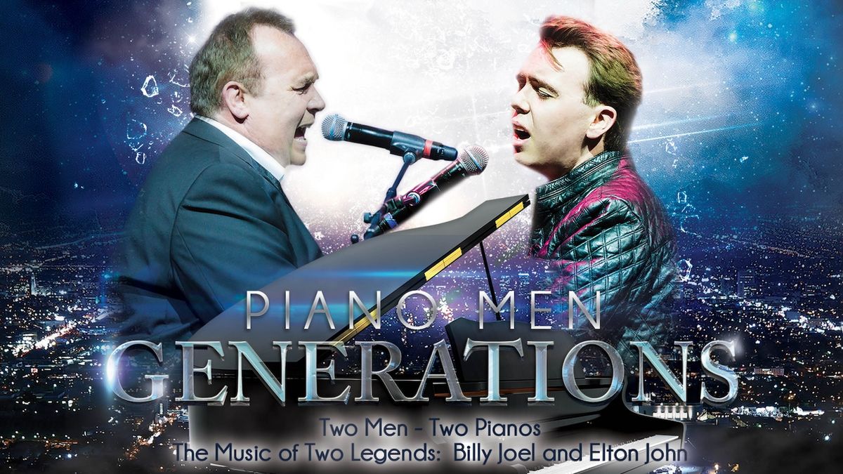 PIANO MEN: Generations NEW DATE