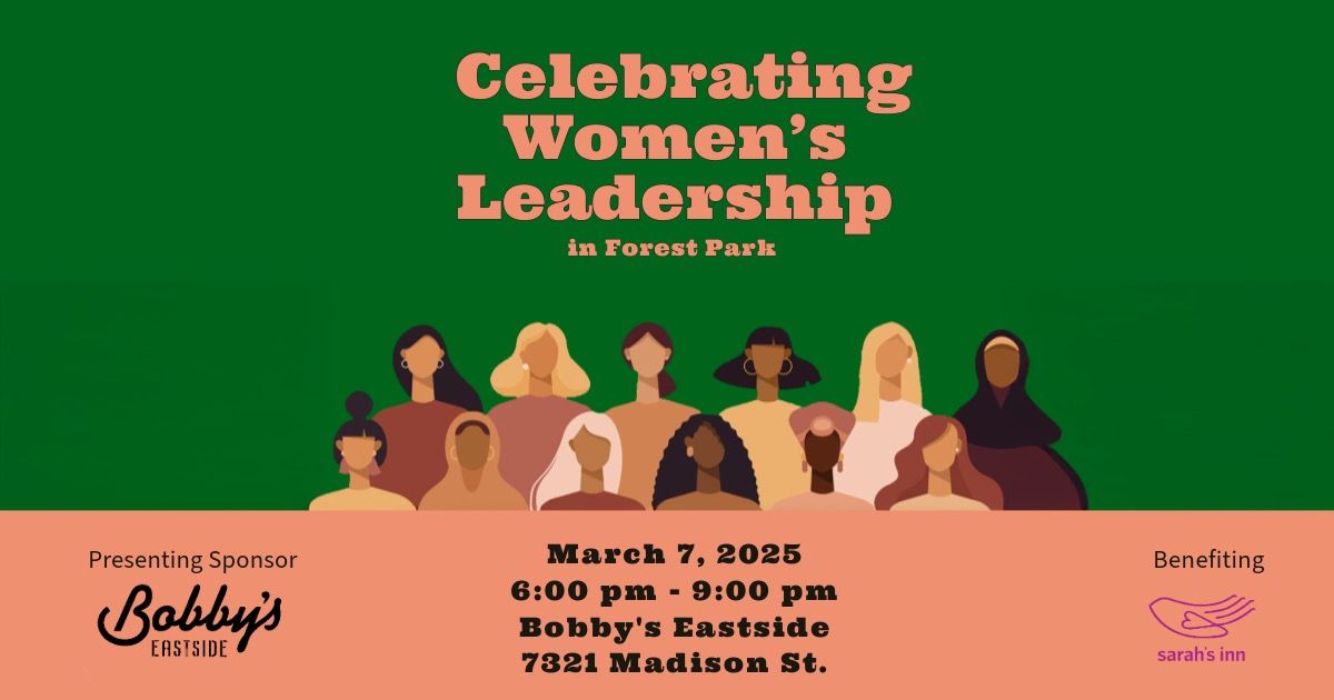 Celebrating Women's Leadership in Forest Park @ Bobby\u2019s Eastside 