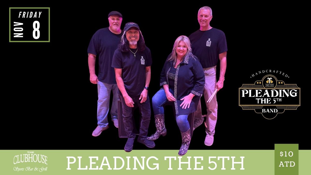 Live Music: Pleading the 5th | The Clubhouse Sports Bar & Grill