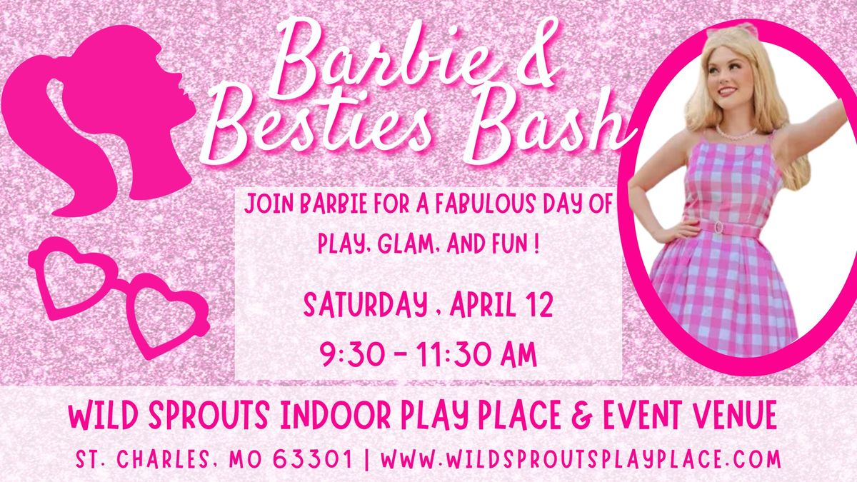 Barbie & Besties Bash at Wild Sprouts