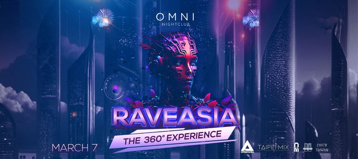 RAVEASIA @ OMNI 