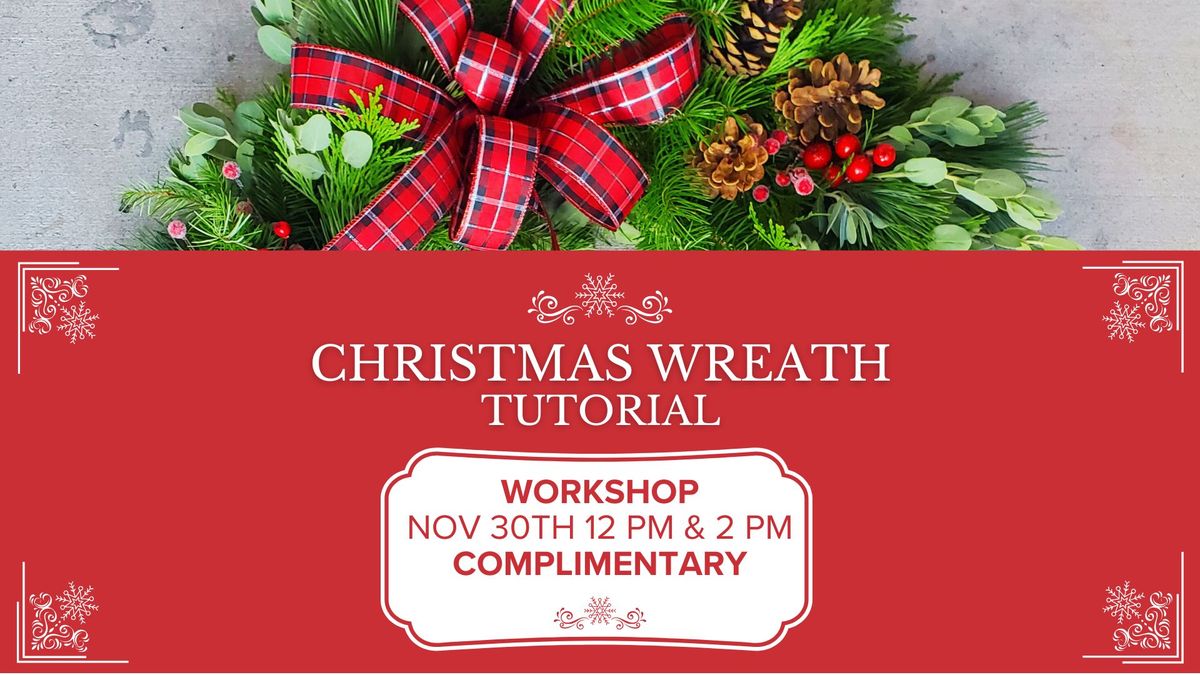 Christmas Wreath Tutorial - Complimentary