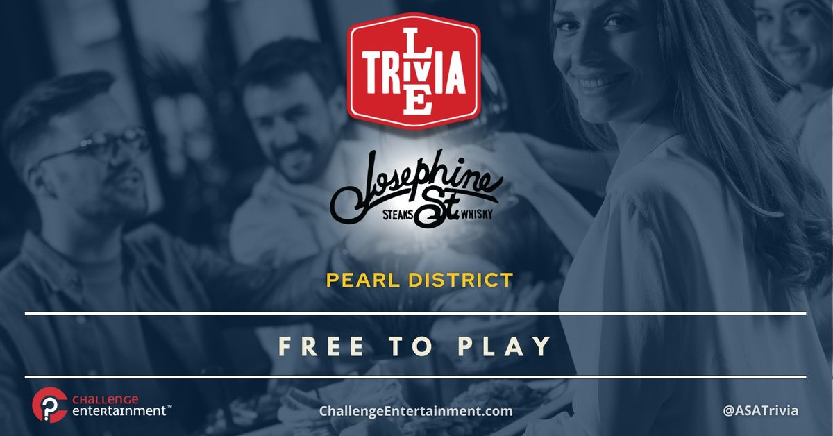 Live Trivia Nights at Josephine St - Pearl District