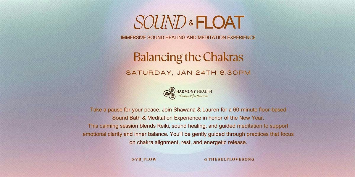 New Year Balancing the Chakras - Sound & Float (Floor Based)