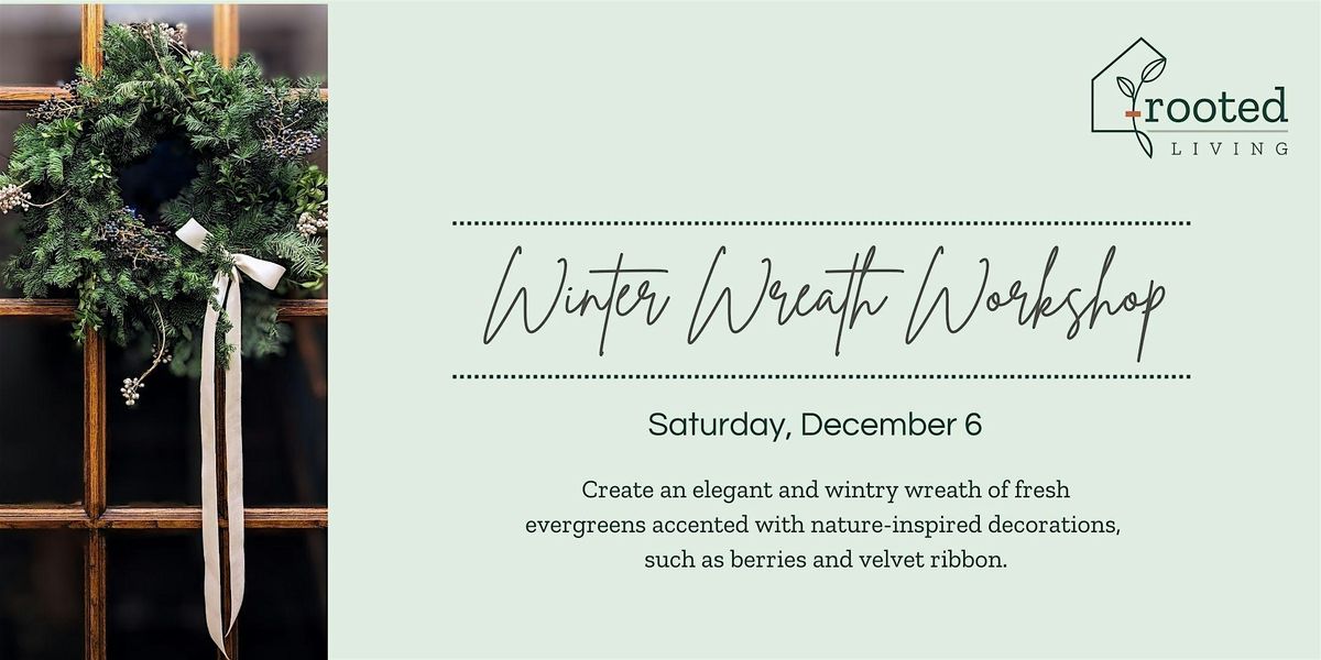 Winter Wreath Workshop