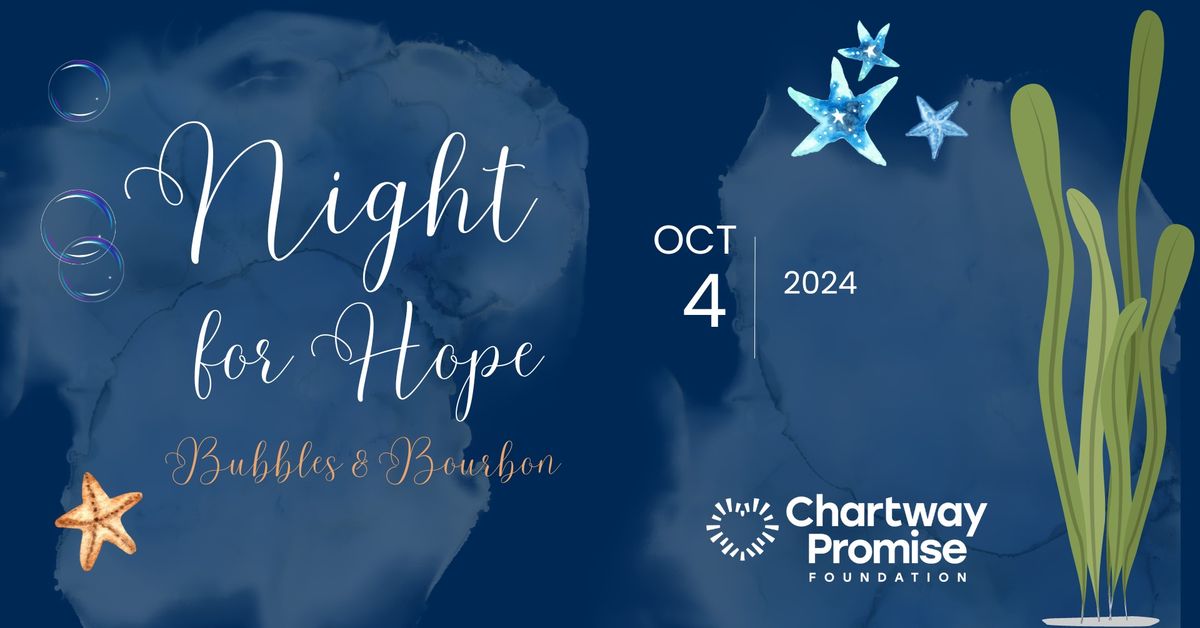 Night for Hope, Bubbles & Bourbon 