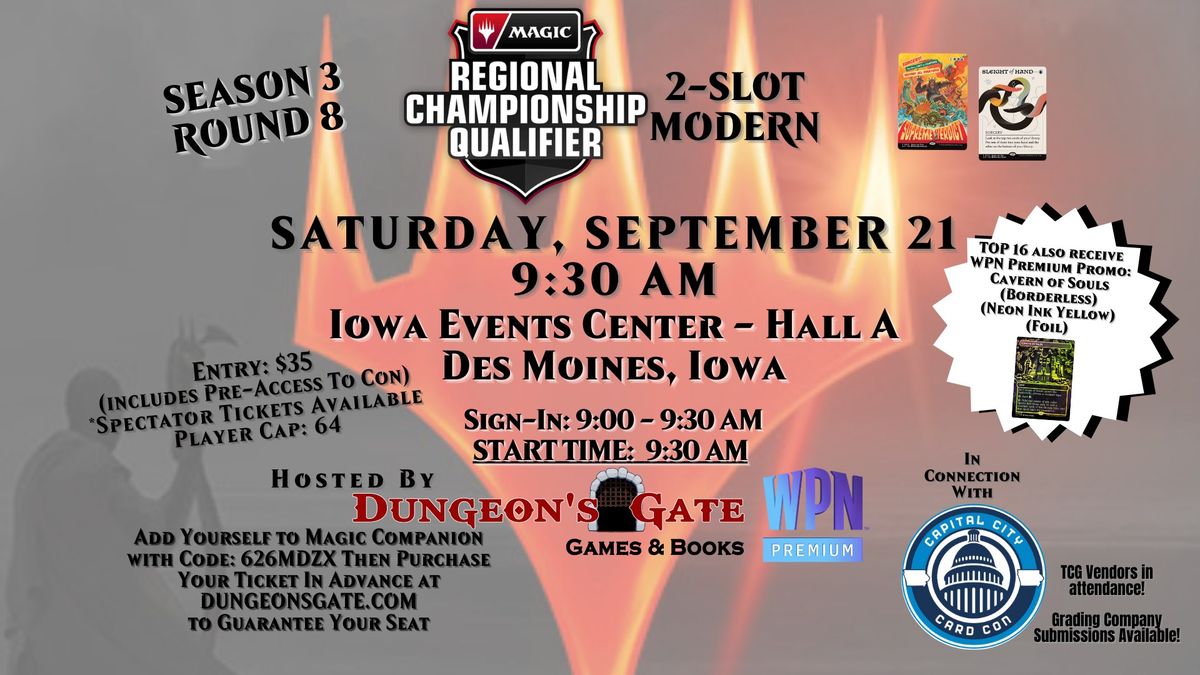 MTG 2-SLOT MODERN REGIONAL CHAMPIONSHP QUALIFIER HOSTED BY DUNGEON'S GATE AT CAPITAL CITY CARD CON!