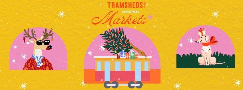 Tramsheds Christmas Markets 