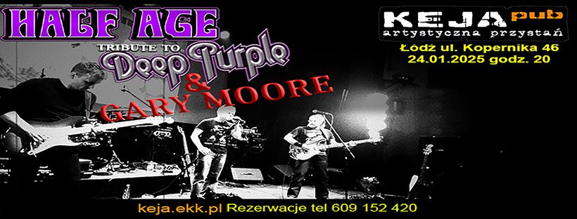 Koncert rock&blues, Half Age- Tribute Gary Moore & Deep Purple