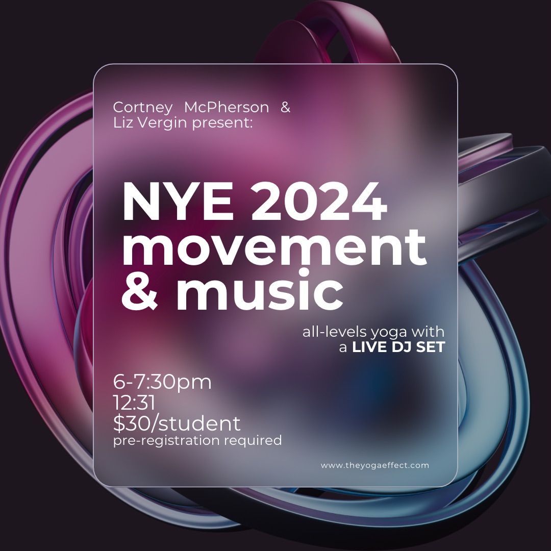 New Year\u2019s Eve Movement & Music