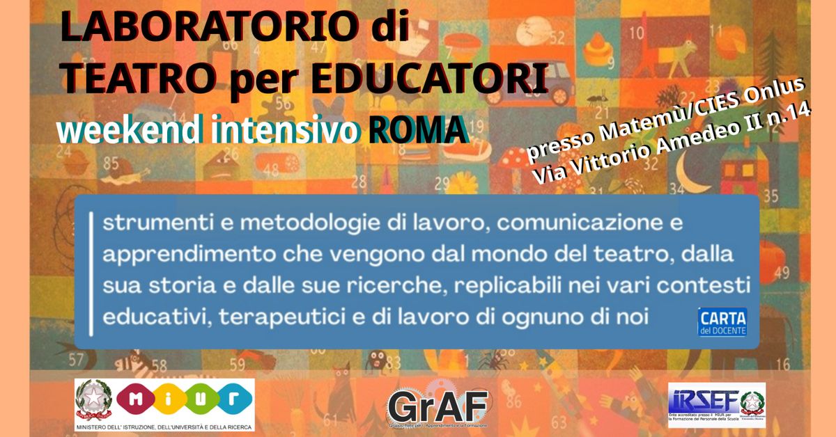 Laboratorio TEATRO PER EDUCATORI intensivo week end 26\/27 Ottobre (attestato MIUR)