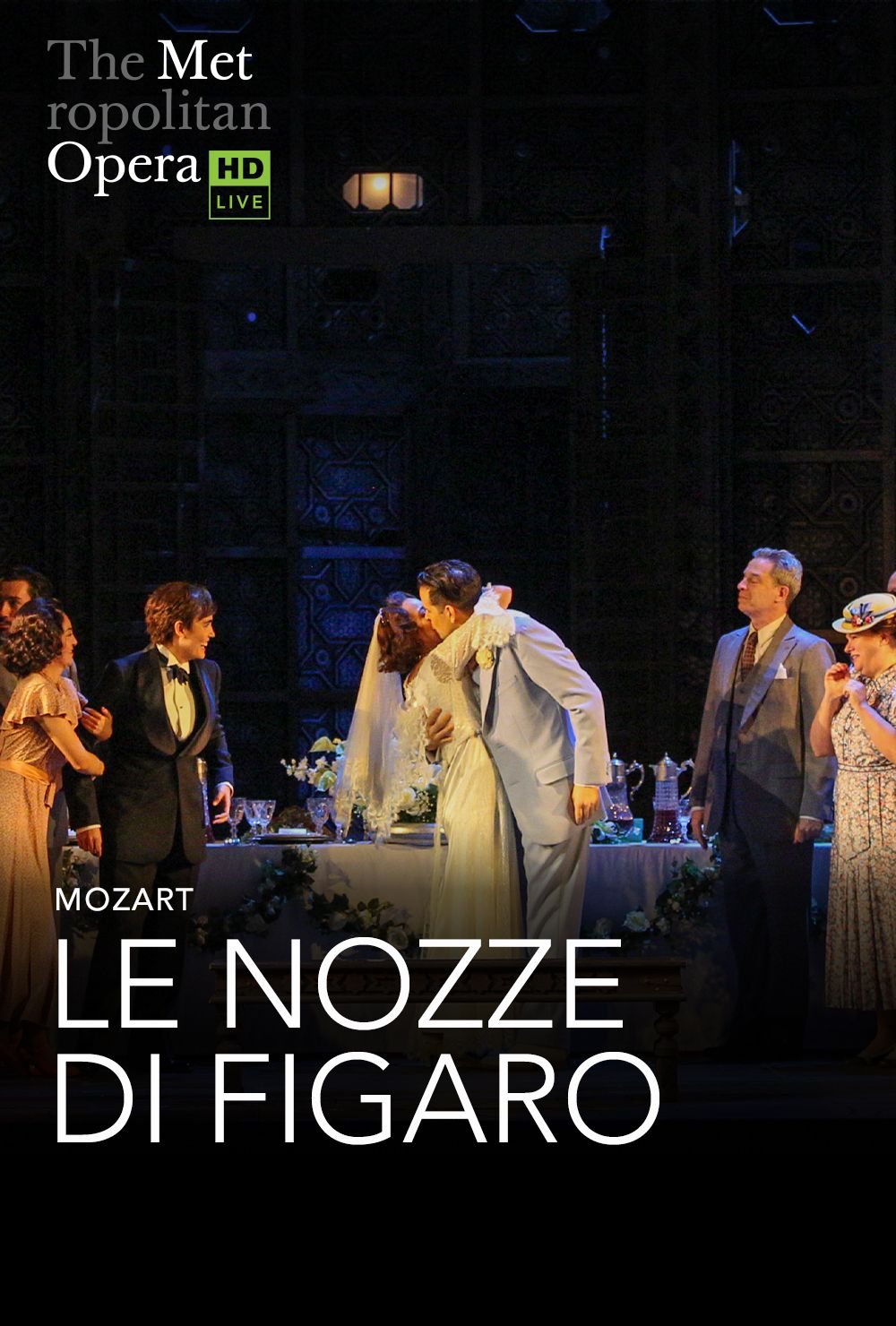 Le Nozze di Figaro - Met Opera Live in HD