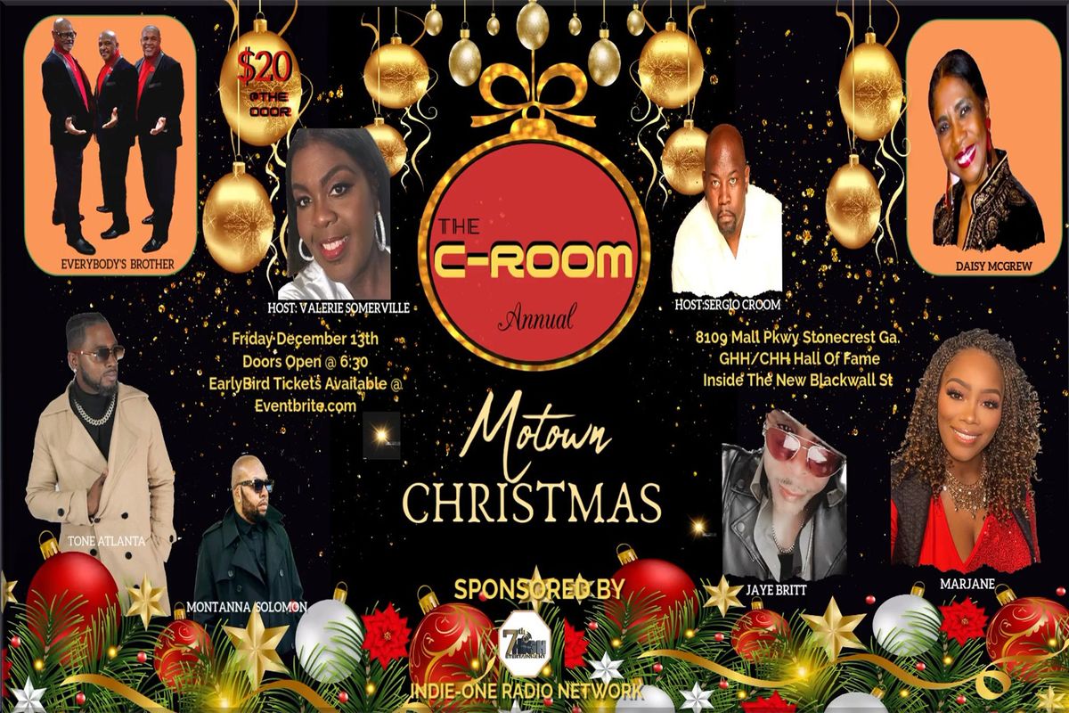 The Annual C-Room Motown Event (INSIDE THE BLACKWALL ST