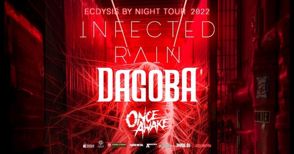 INFECTED RAIN - DAGOBA at Logo Hamburg