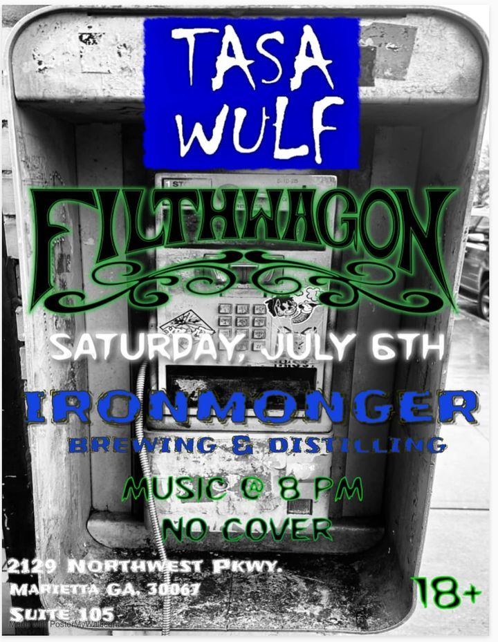 Filthwagon @ Ironmonger Brewery!!