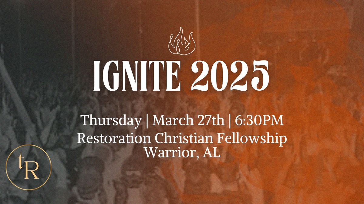 Ignite 2025 with the Revivalist Ministries! \ufffd